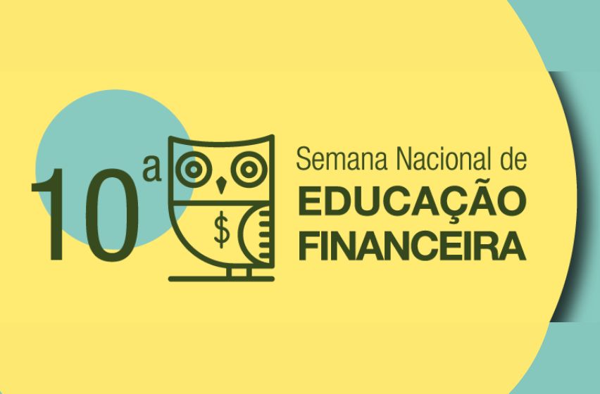 Read more about the article Participe da 10ª Semana Nacional de Educação Financeira que será realizada de 15 a 21 de maio